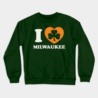 St Patricks Day Milwaukee Wisconsin Irish Shamrock Heart Crewneck Sweatshirt